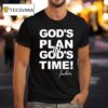 Eva Wilson God S Plan In God S Time T Shirt