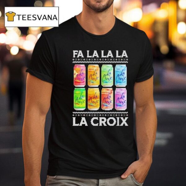 Fa La La La La Croix Christmas T Shirt