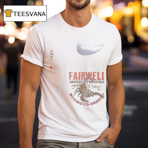 Fairwell Music Festival Redmond Oregon Scorpion T Shirt