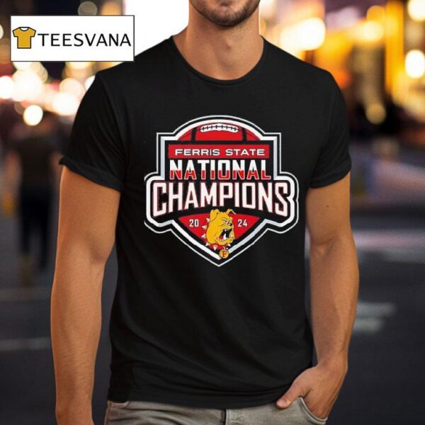 Ferris State Bulldogs Football National Champions T Shirt