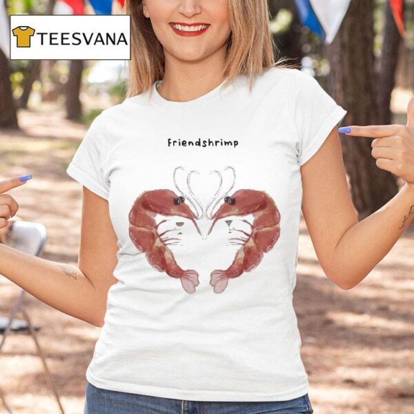 Friendshrimp Hear T Shirt