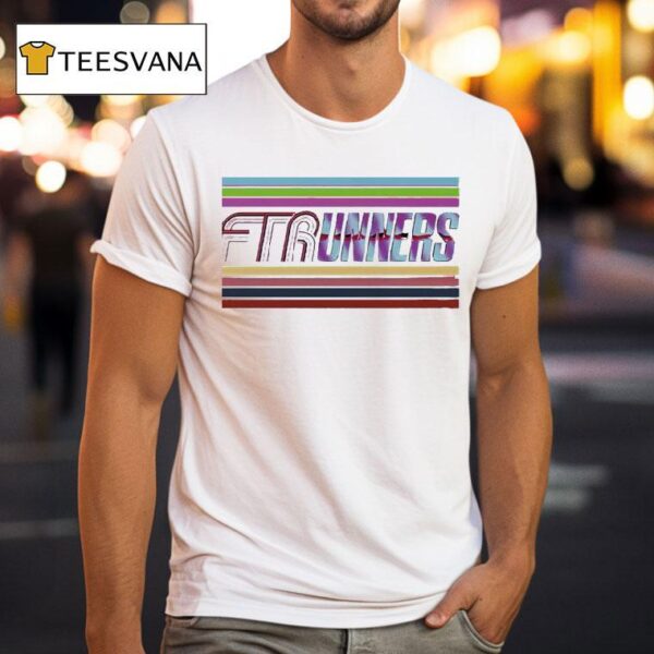 Ftr And The Outrunners Ftrunners T Shirt