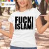 Fuck Islam T Shirt