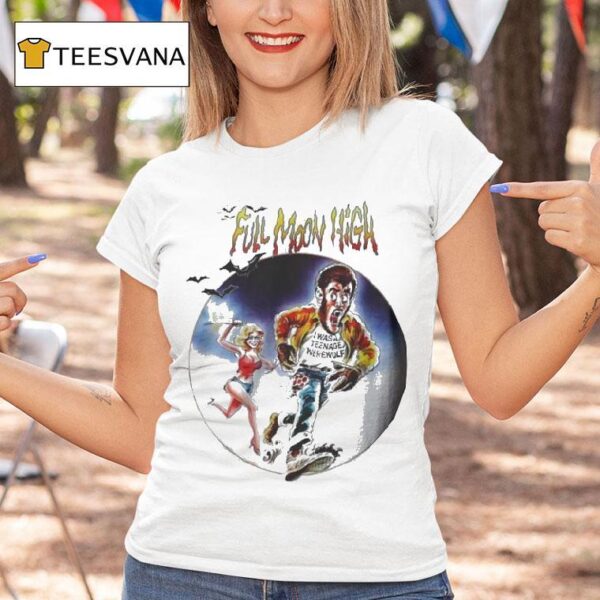 Full Moon High I Was A Nage Werewolf T Shirt