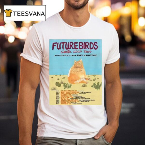 Futurebirds Winter Tour Abby Hamilton Ca T Shirt