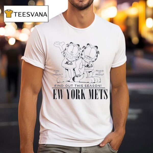 Gafield Find Out This Season New York Mets T Shirt