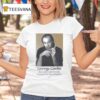 George Carlin Just When I Discovered The Meaning Of Life They Changed I T Shirt