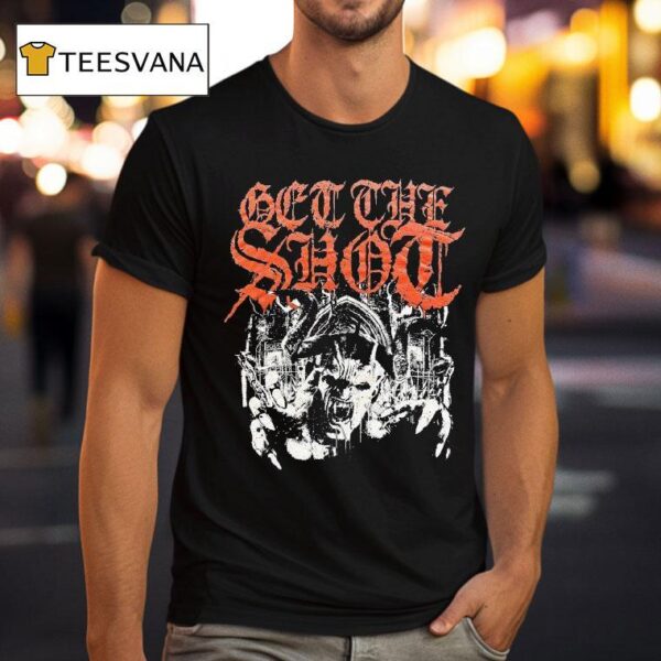 Get The Shot Infinite Punishmen T Shirt