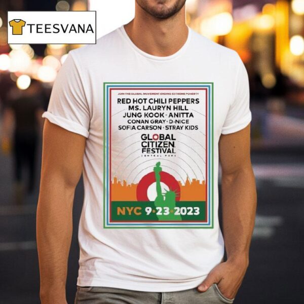 Global Citizen Festival Central Park Join The Global Movement Eding Extreme Poverty Nyc T Shirt