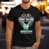 God First Family Second The Michigan State Spartans Basketball T Shirt