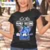 God First Family Second Then Buffalo Bills Football Masco T Shirt