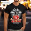 God First Family Second Then San Francisco Ers Football T Shirt