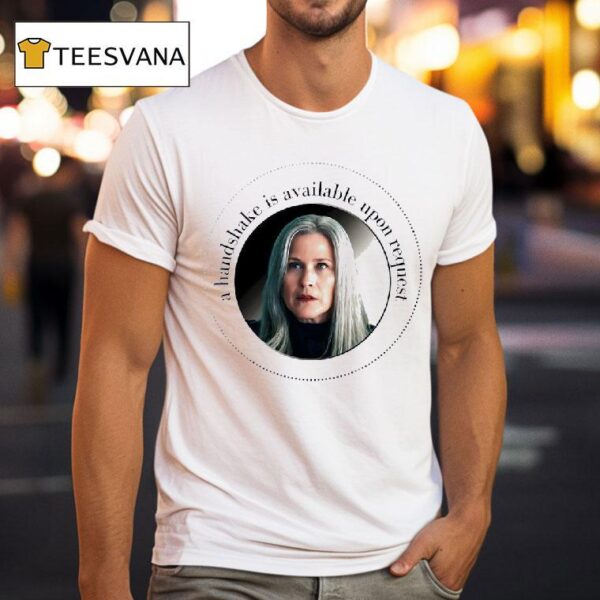 Harmony Cobel Severance A Handshake Is Available Upon Reques T Shirt
