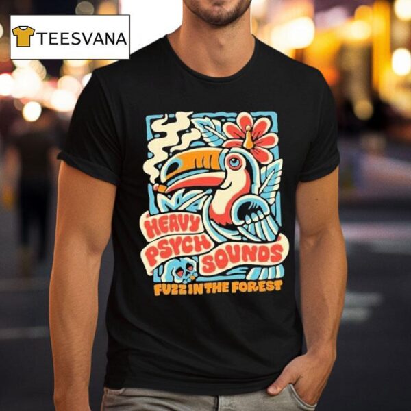 Heavy Psych Sounds Fuzz In The Fores T Shirt