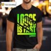 Hendrick Motorsports City Chevrolet Loose Is Fas T Shirt