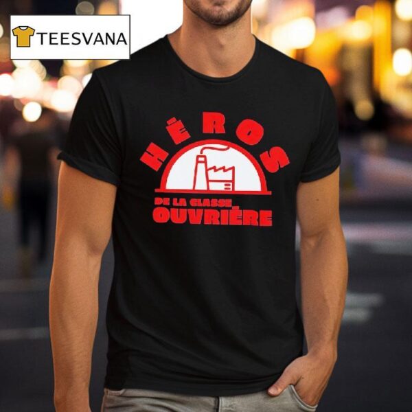 Heros De La Classe Ouvriere Logo T Shirt