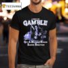 I Have To Gamble Get A Massive Boner Large Erection Acronym Grim Reaper Dice T Shirt