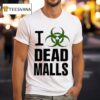 I Romanceplanet Dead Malls T Shirt