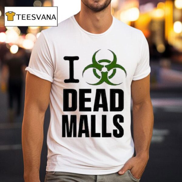 I Romanceplanet Dead Malls T Shirt