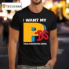 I Want My Pbs Public Broadcasting Service T Shirt