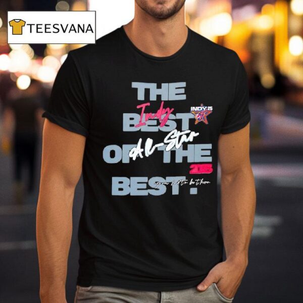 Indy All Star The Best Of The Best Indiana Fevers T Shirt