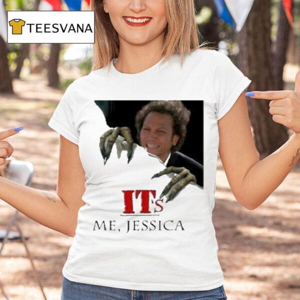 It Me Jessica T Shirt