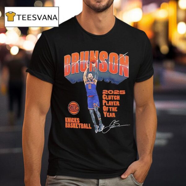 Jalen Brunson New York Knicks Basketball Clutch Player Of The Year Signature T Shirt