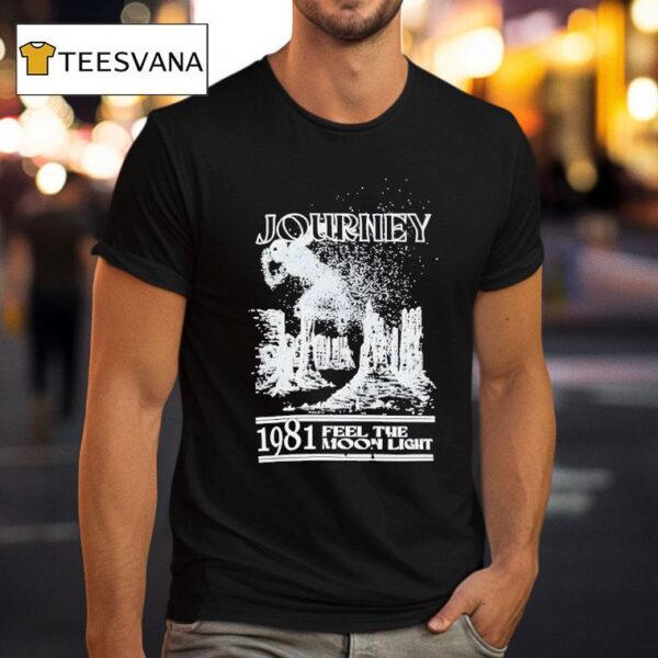 Journey Feel The Moon Ligh T Shirt