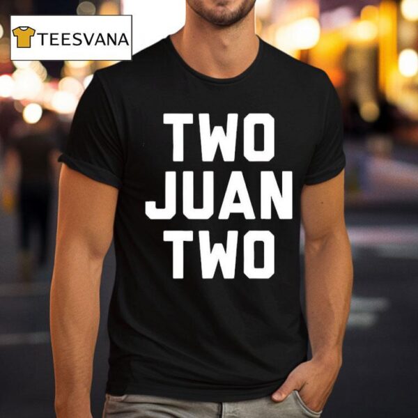Juan Soto Two Juan Two T Shirt