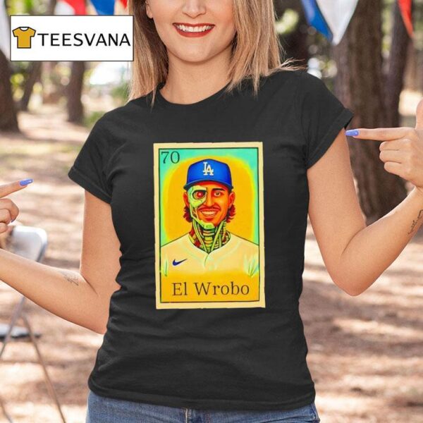 Justin El Wrobo Wrobleski Los Angeles Dodgers T Shirt
