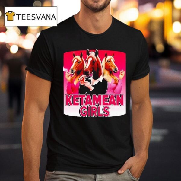 Ketamean Girls New T Shirt