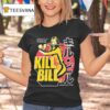 Kill Bill The Fourth Film By Quentin Tarantino Volume One T Shirt