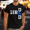 La Girl Dad New T Shirt