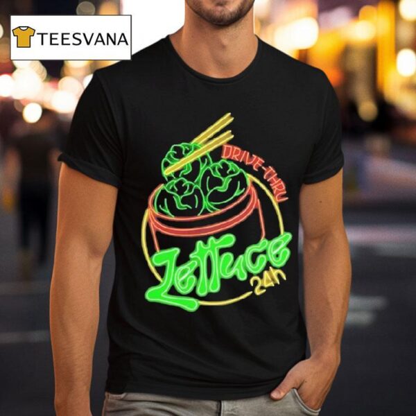 Lettuce Hour Drive Thru Neon T Shirt
