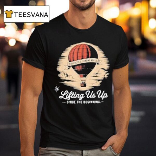 Lifting Us Up Since The Beginning Hot Air Balloon Dad T Shirt