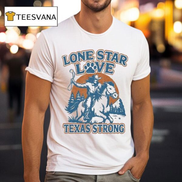 Lone Star Love Texas Strong Cowboy T Shirt