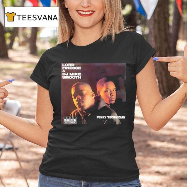 Lord Finesse And Dj Mike Smooth Funky Technician T Shirt