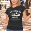 Loved Beyond Measure Ephesians T Shirt