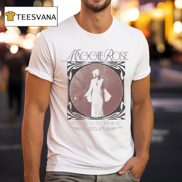 Maggie Rose No One Gets Out Alive Album T Shirt
