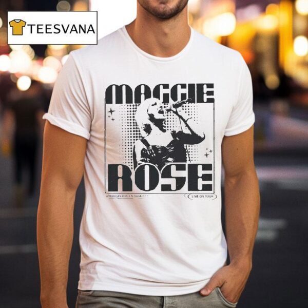 Maggie Rose Rock N Soul Live On Tour T Shirt