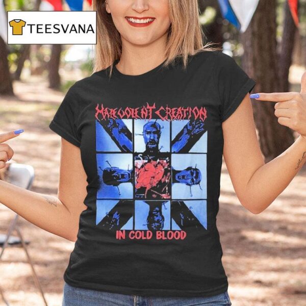 Malevolent Creation In Cold Blood T Shirt