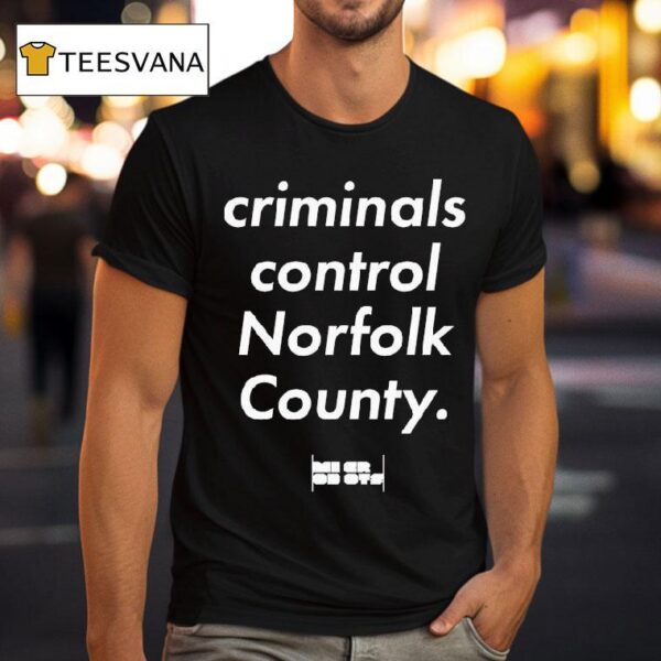 Microdots Criminals Control Norfolk County T Shirt