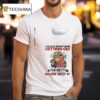 Minion I Really Don T Mind Getting Old Golde But My Body Is Having A Major Hissy Fi T Shirt