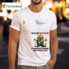 Minion Once I Get An Attitude It Takes Me Business Days To Fix My Face T Shirt