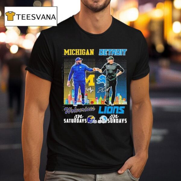 Moore Michigan Wolverines On Saturdays And Campbell Detroit Lions On Sunday Signatures T Shirt