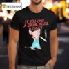 Mouse Smoking If You Give A Drunk Mouse A Ciggy T Shirt