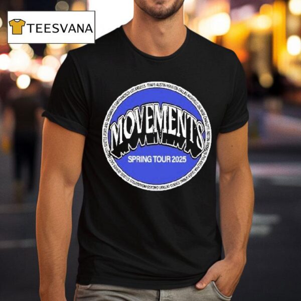 Movements Spring Tour Toronto On Mar T Shirt