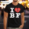 My Boyfriend The Backfires I Love Bf T Shirt