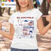 My Controls Wings Of Voices Nate S Lizard Lounge New Invention T Shirt