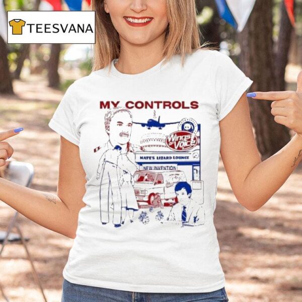 My Controls Wings Of Voices Nate S Lizard Lounge New Invention T Shirt